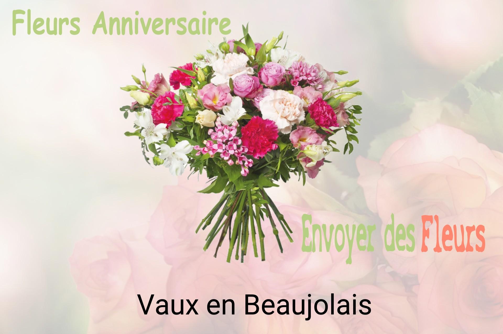 Bouquet de fleurs d’anniversaire livré à Vaux-en-Beaujolais
